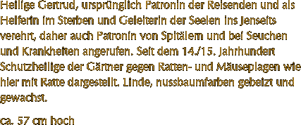 Heilige Gertrud, ursprnglich Patronin der