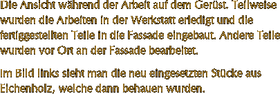 Die Ansicht whrend der Arbeit